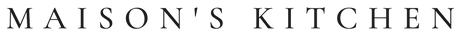 Maisons Kitchen header wordmark